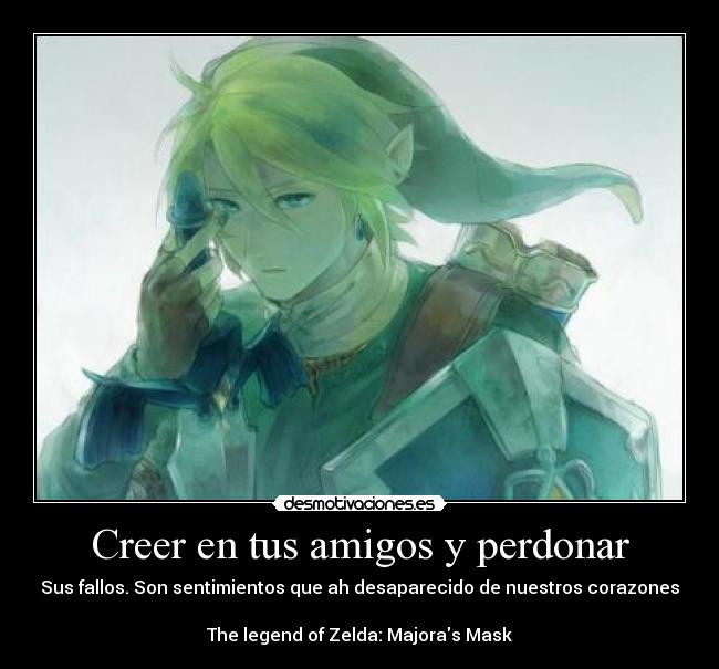 carteles amigos the legend zelda leyenda zelda majoras mask link videojuegos toz amistad desmotivaciones