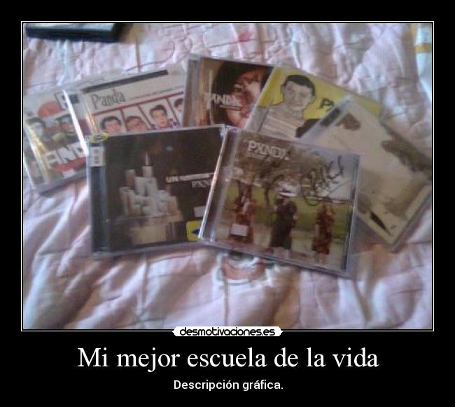 Mi mejor escuela de la vida -