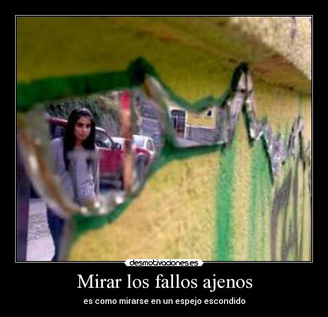 Mirar los fallos ajenos - 