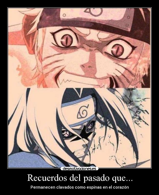 Recuerdos del pasado que... - Permanecen clavados como espinas en el corazón