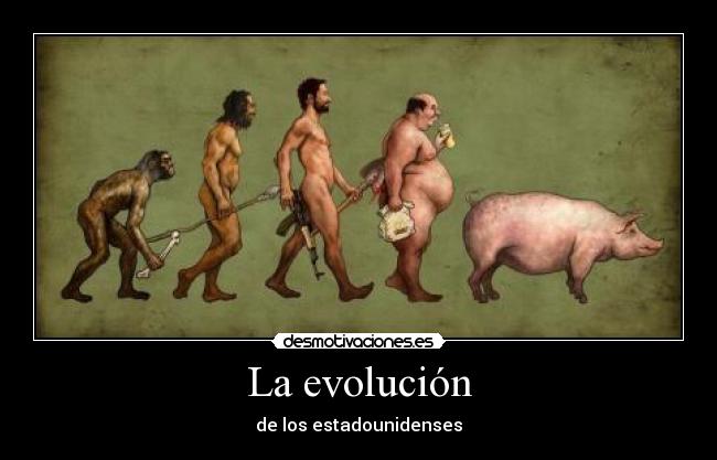 La evolución - de los estadounidenses