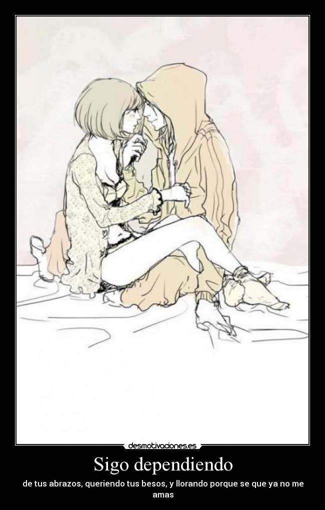 Sigo dependiendo - 