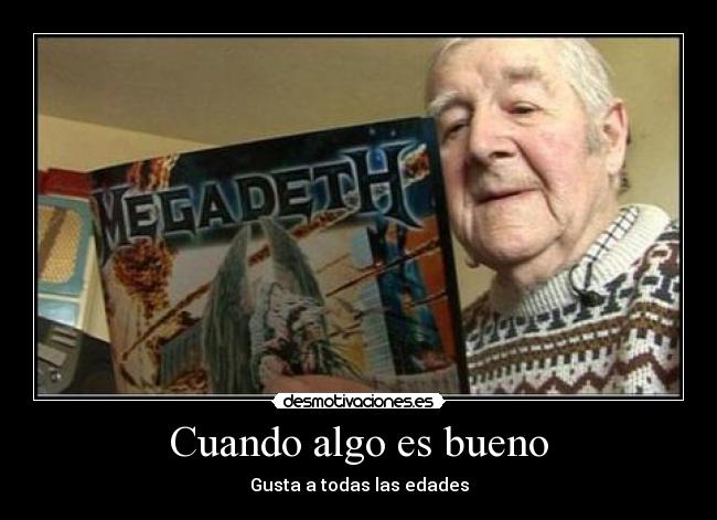 Cuando algo es bueno - 