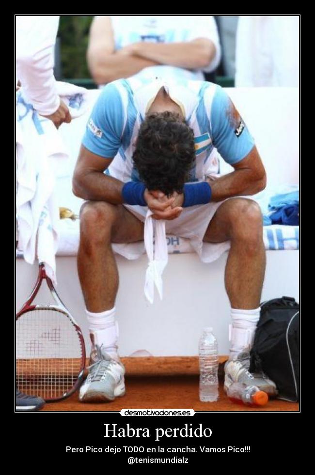 Habra perdido - Pero Pico dejo TODO en la cancha. Vamos Pico!!!
@tenismundialz