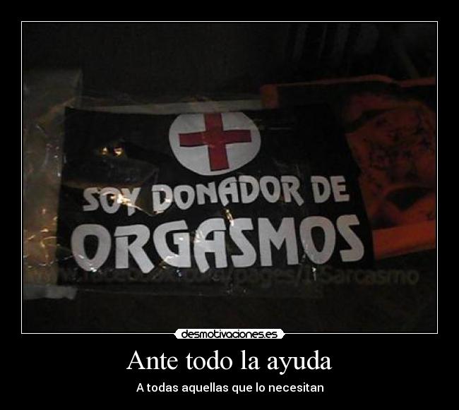 Ante todo la ayuda - 