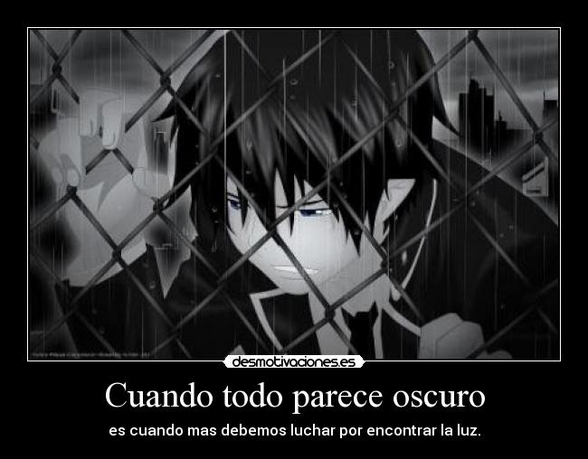 Cuando todo parece oscuro -