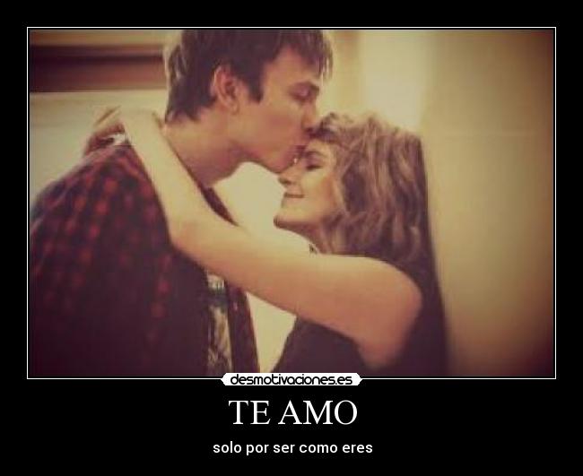 TE AMO -