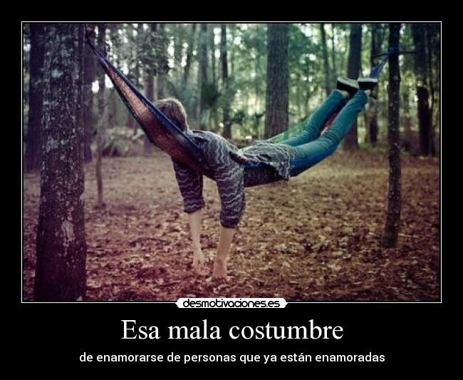 Esa mala costumbre - 