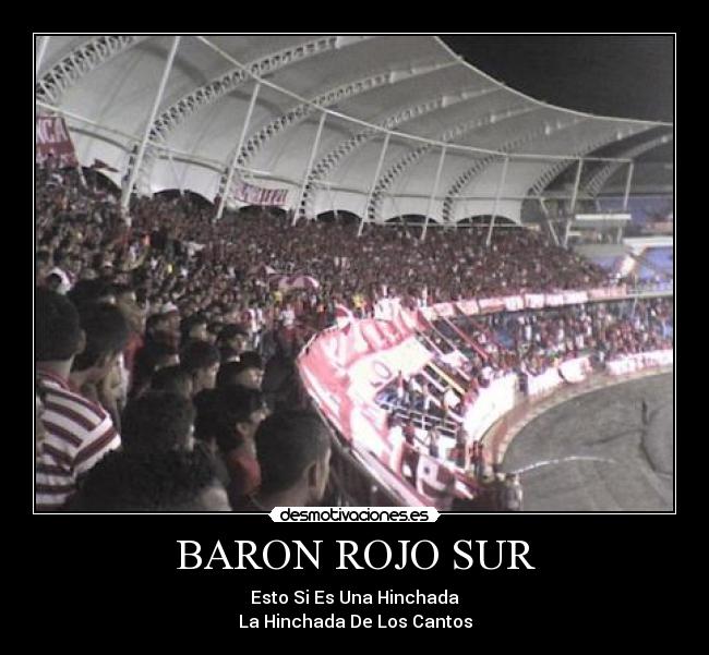 BARON ROJO SUR - Esto Si Es Una Hinchada
La Hinchada De Los Cantos