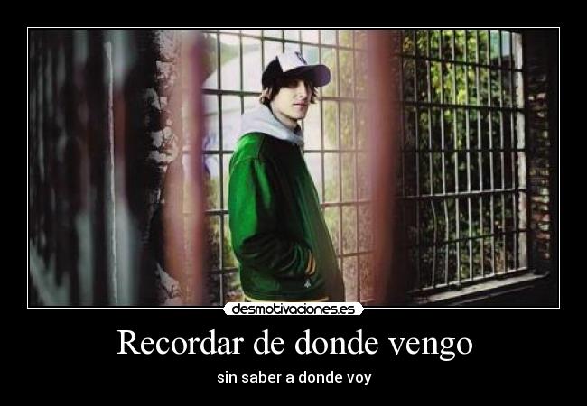 Recordar de donde vengo - 
