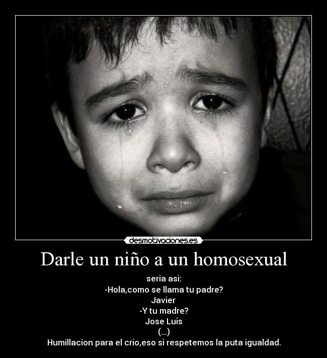 Darle un niño a un homosexual - 