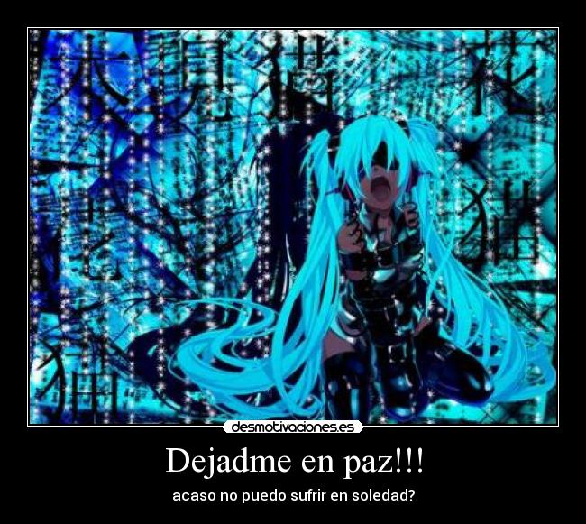 Dejadme en paz!!! - 