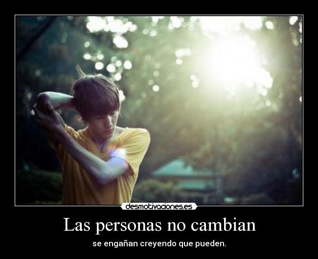 Las personas no cambian -
