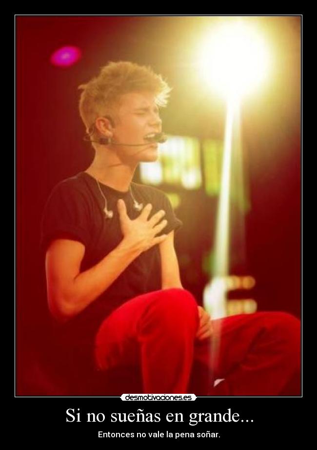 Si no sueñas en grande... - 