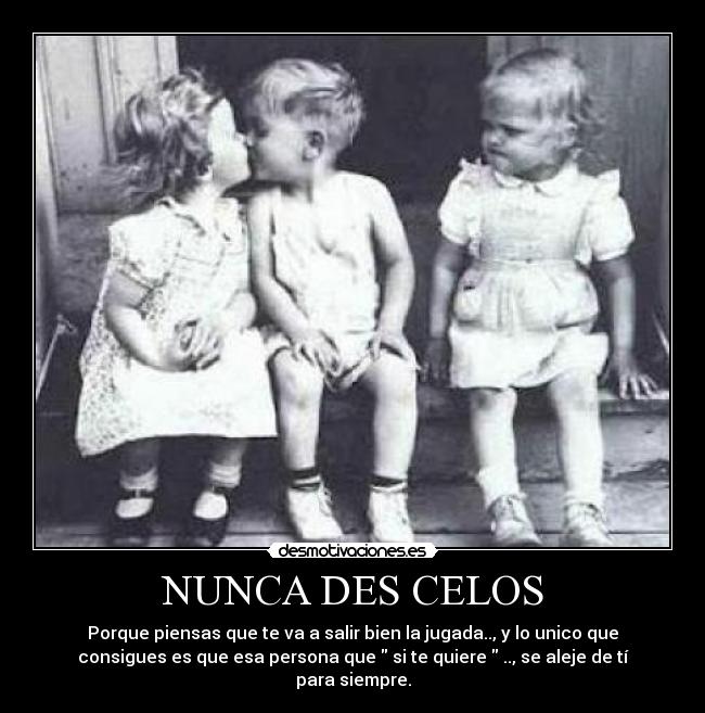 carteles celos celos desmotivaciones