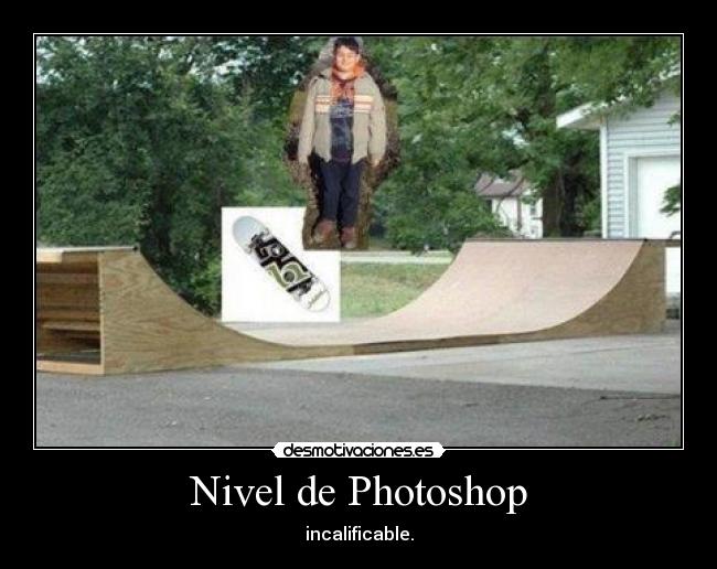 Nivel de Photoshop - incalificable.