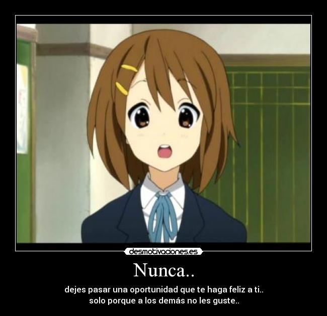 Nunca.. -