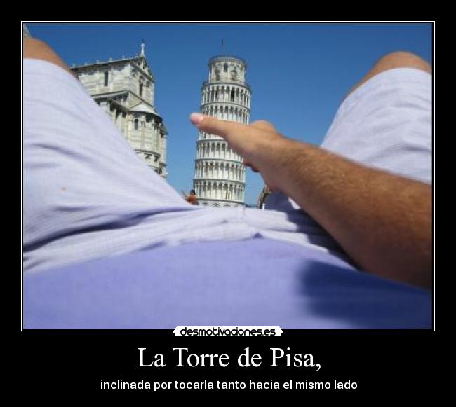 La Torre de Pisa, -
