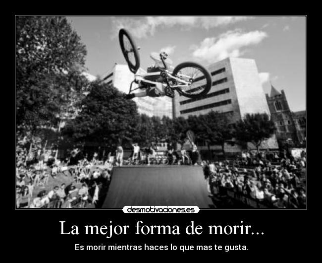La mejor forma de morir... - 