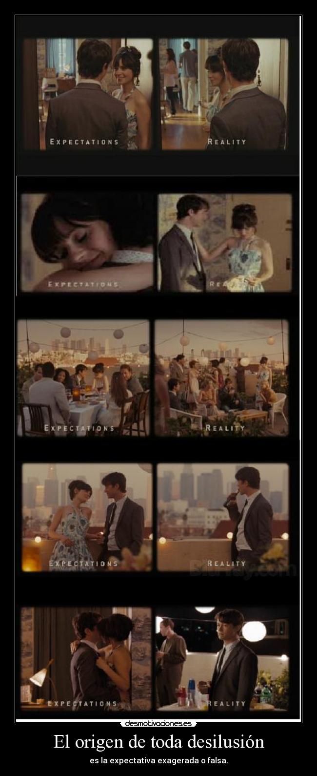 El origen de toda desilusión - es la expectativa exagerada o falsa.
