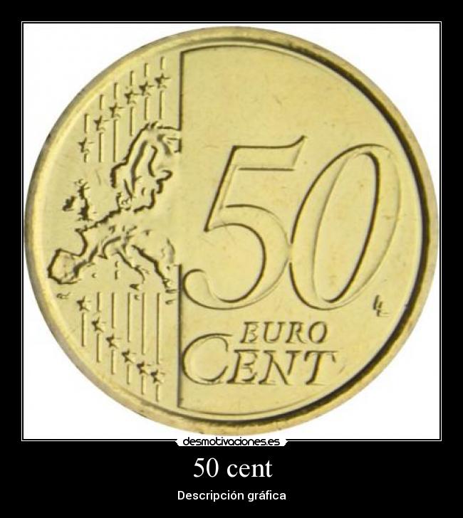 50 cent - Descripción gráfica