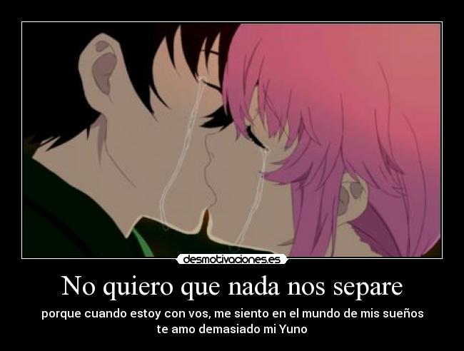 No quiero que nada nos separe -