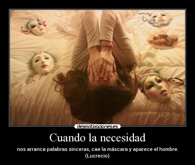 Cuando la necesidad -