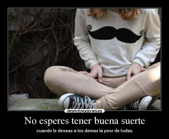 carteles recibes que das desmotivaciones