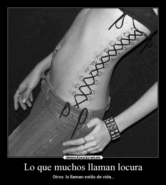 Lo que muchos llaman locura -