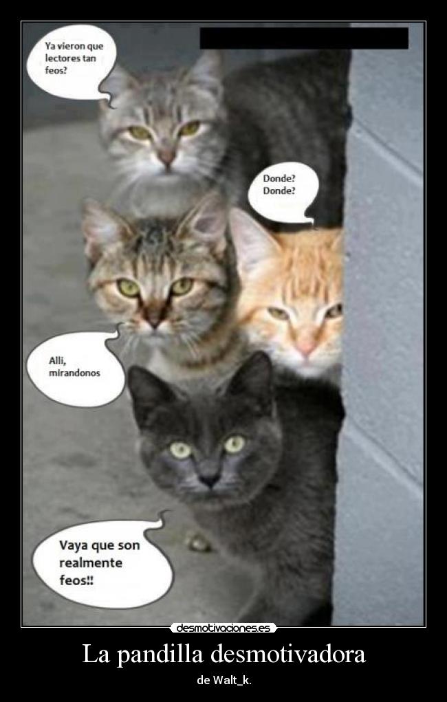 La pandilla desmotivadora - de Walt_k.