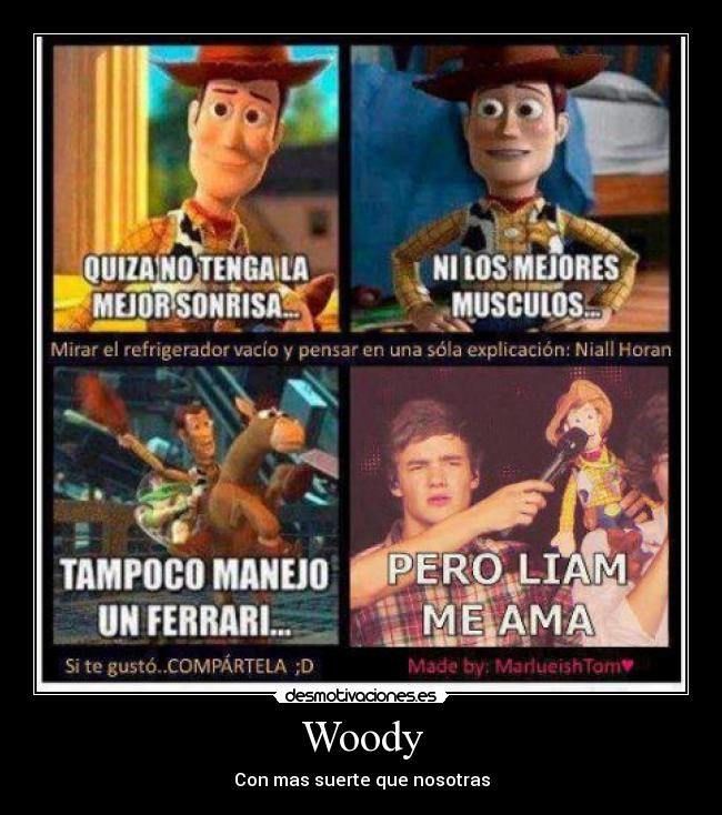 Woody - Con mas suerte que nosotras