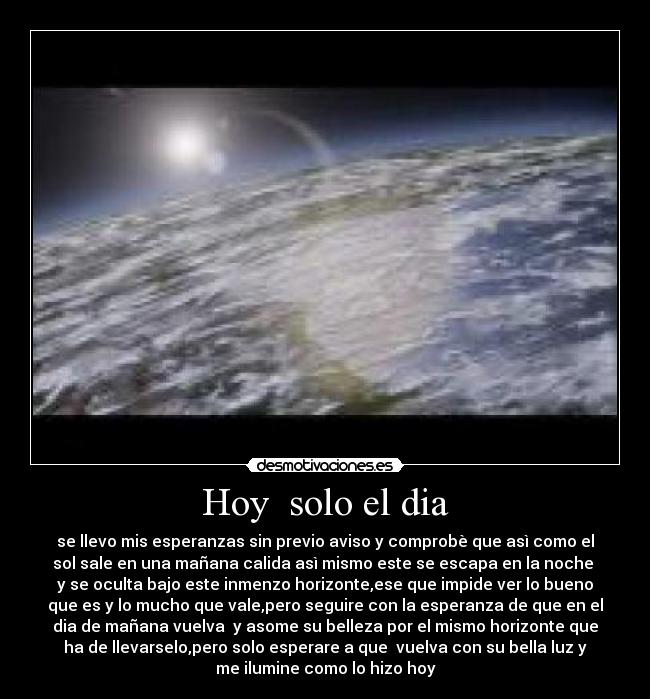 carteles dia lleva mis eperanzas desmotivaciones