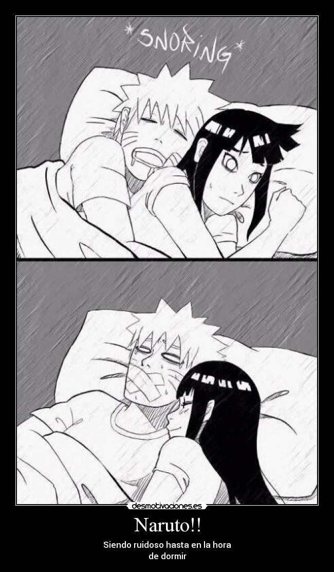 Naruto!! - Siendo ruidoso hasta en la hora
de dormir