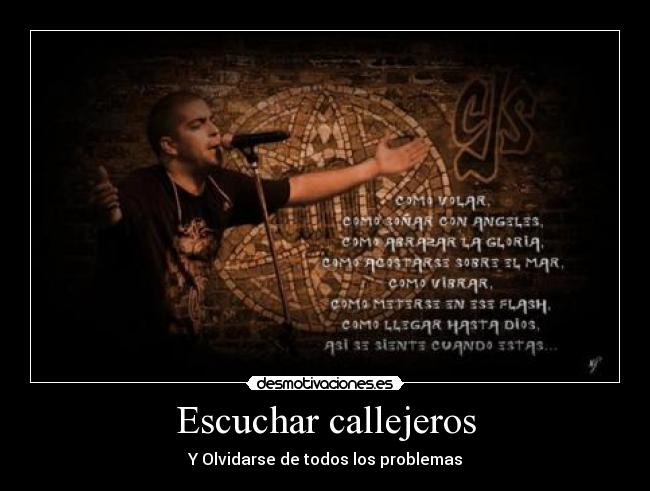 Escuchar callejeros - Y Olvidarse de todos los problemas