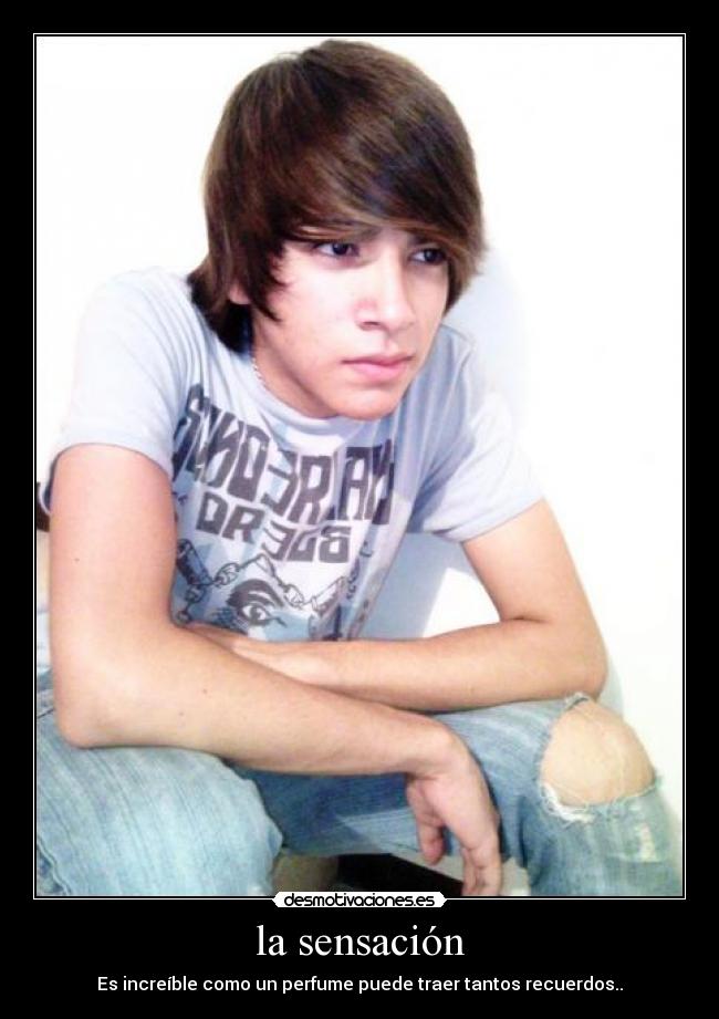 la sensación -