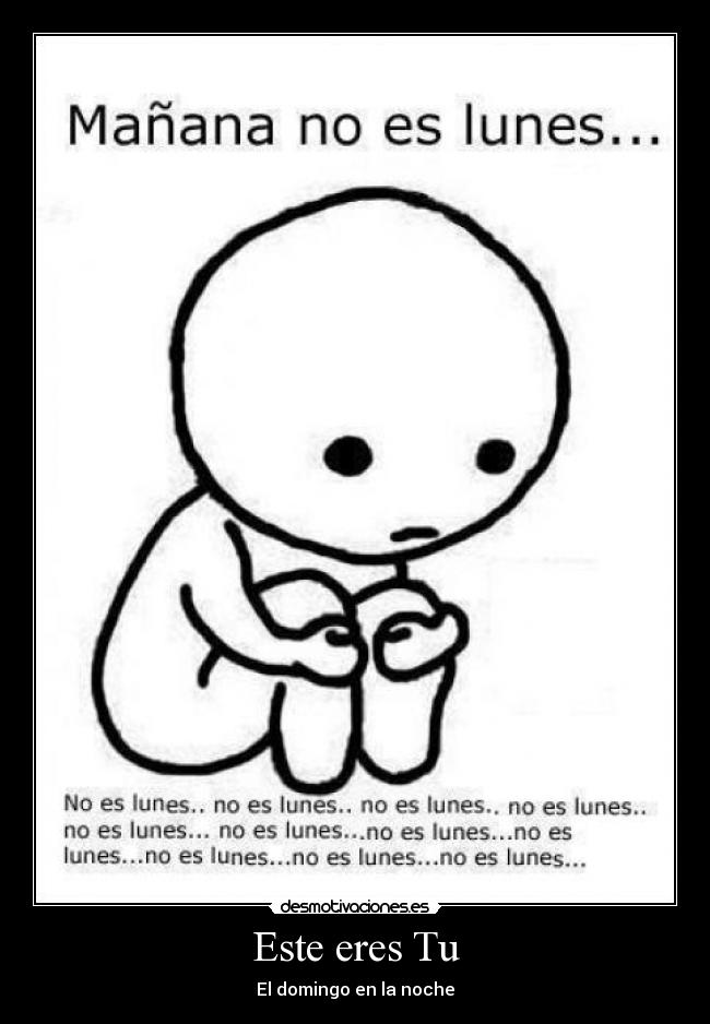 Este eres Tu - El domingo en la noche