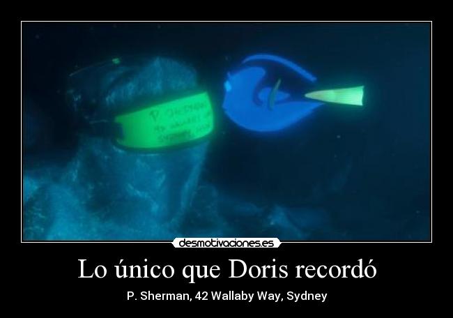 Lo único que Doris recordó - P. Sherman, 42 Wallaby Way, Sydney