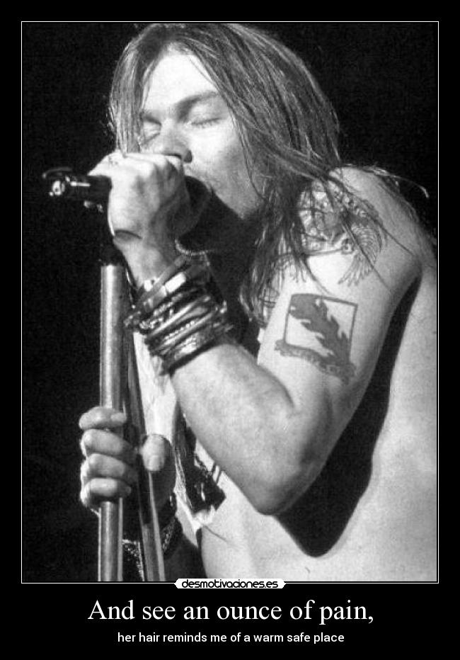 And see an ounce of pain, -