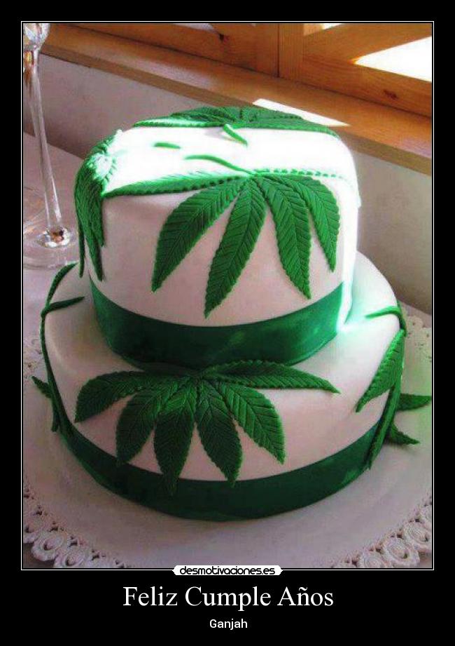 Feliz Cumple Años - Ganjah