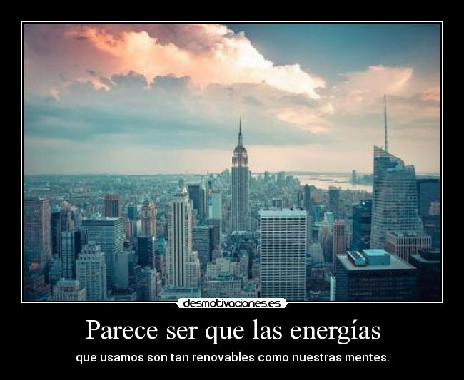 Parece ser que las energías -