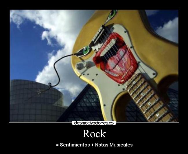 carteles rock rock musica sentimiento notas musicales desmotivaciones