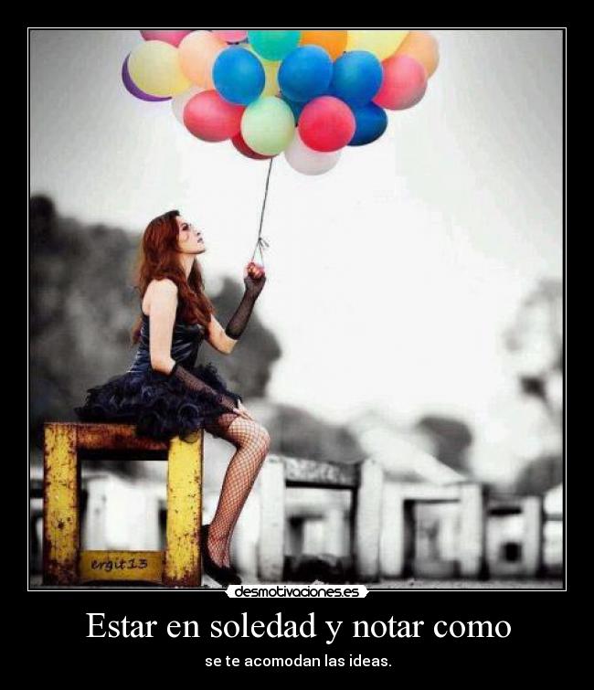 carteles soledad 316 desmotivaciones