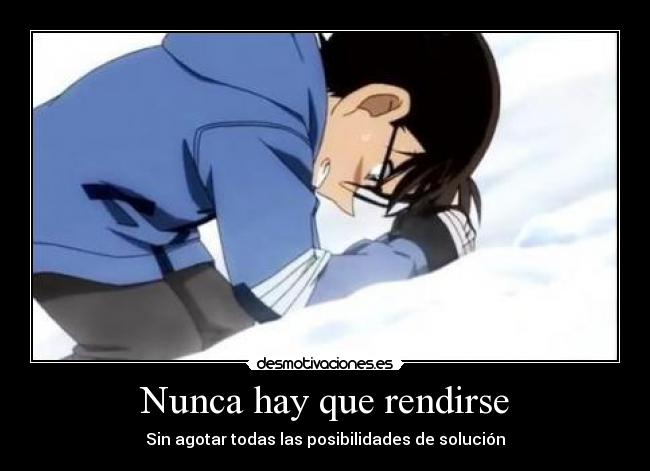 Nunca hay que rendirse - 