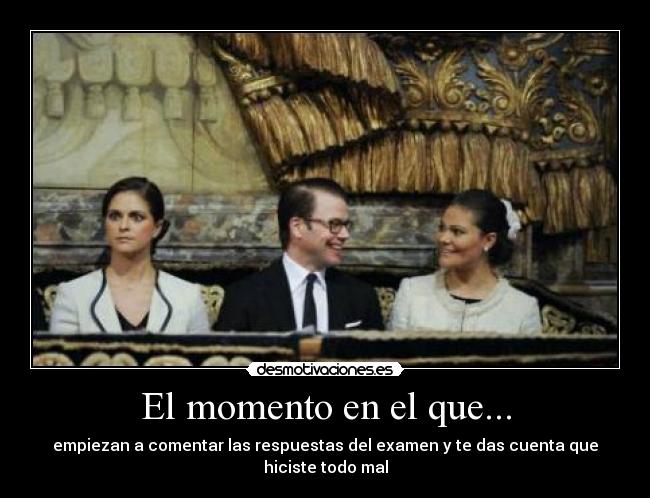 El momento en el que... - 