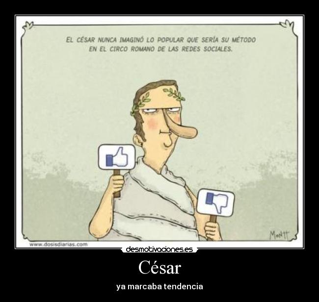 César - ya marcaba tendencia