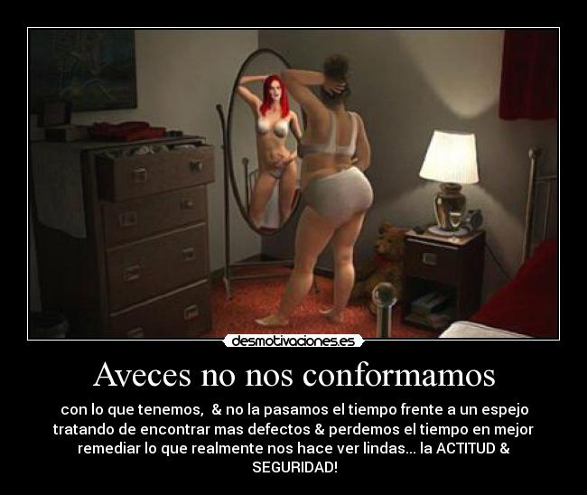 Aveces no nos conformamos - 