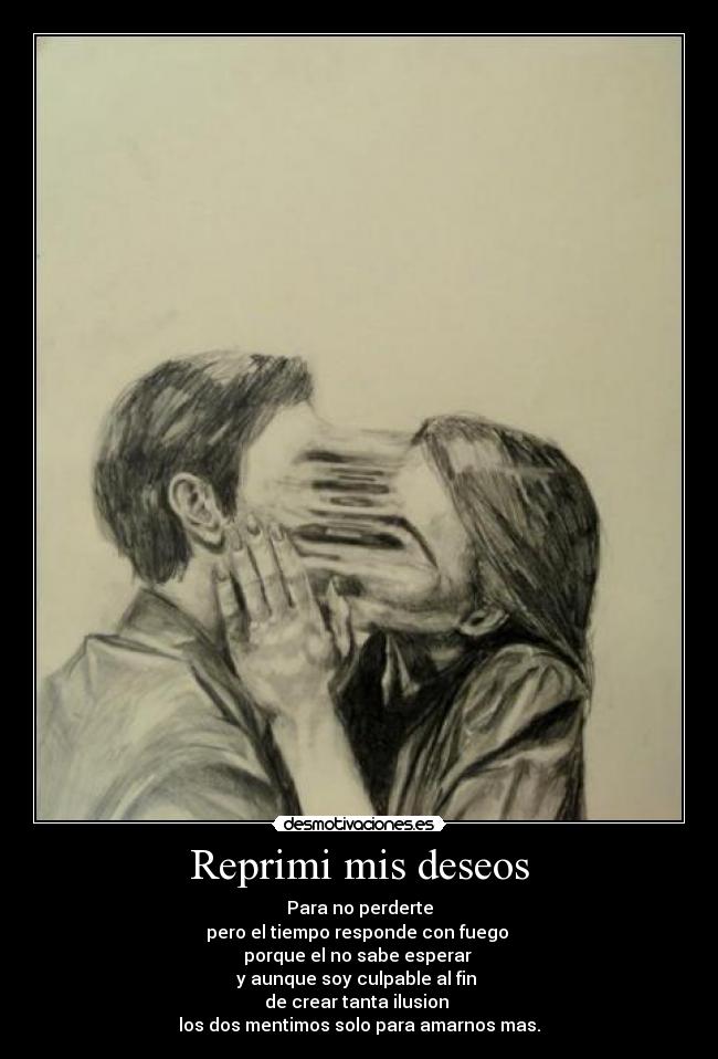 Reprimi mis deseos -