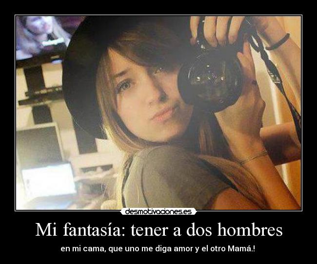 Mi fantasía: tener a dos hombres -