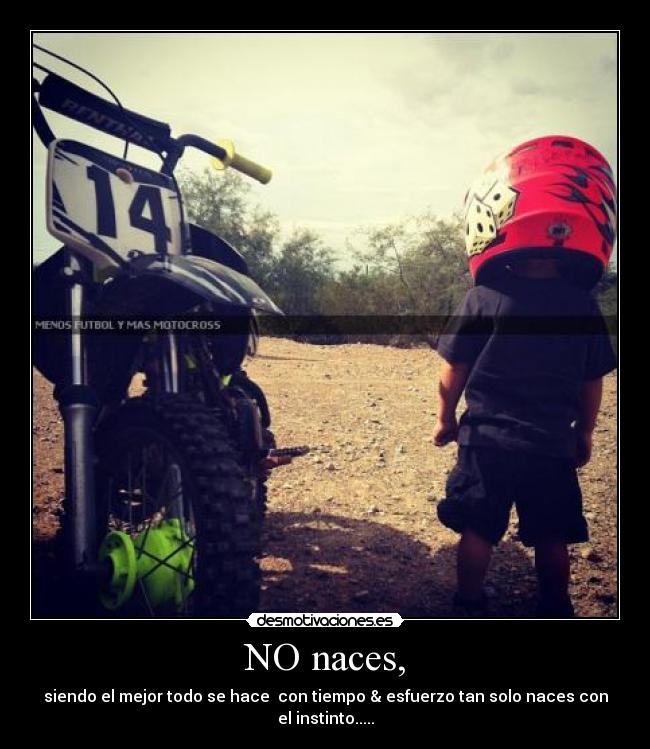 NO naces, -