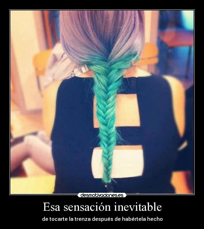 Esa sensación inevitable -